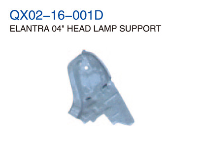 ELANTRA 04" HEAD LAMP SUPPORT