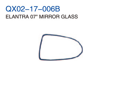 ELANTRA 07"MIRROR GLASS