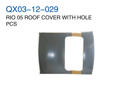 RIO 05" ROOF COVER WITH HOLE