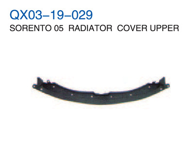 SORENTO 05" RADIATOR  COVER UPPER