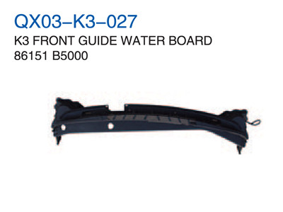 K3 FRONT GUIDE WATER BOARD