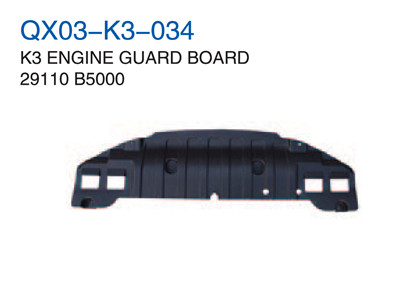 K3 ENGINE GUARD BOARD